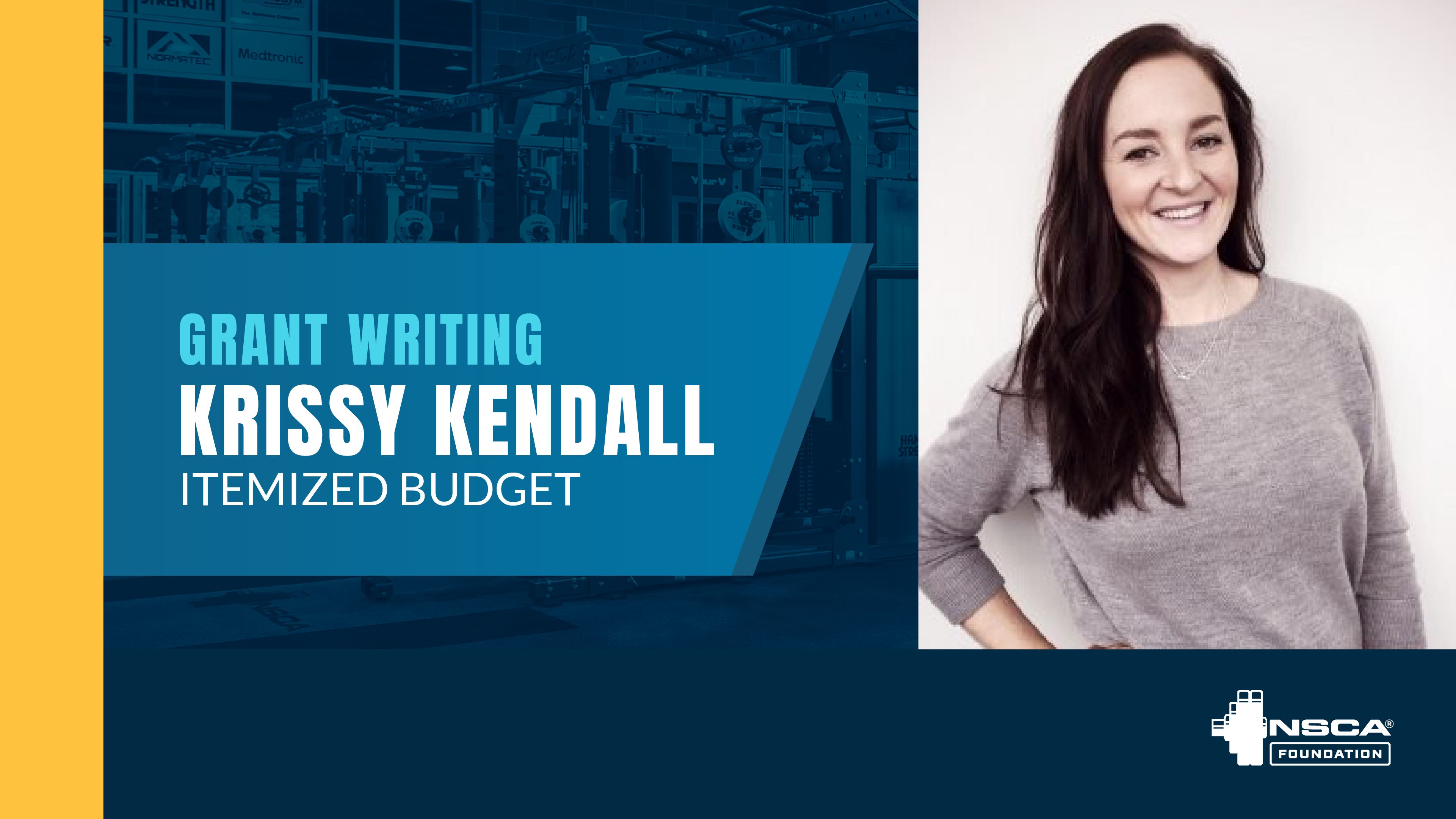 NSCA Foundation Grant Series_Itemized Budgets in a Grant Proposal