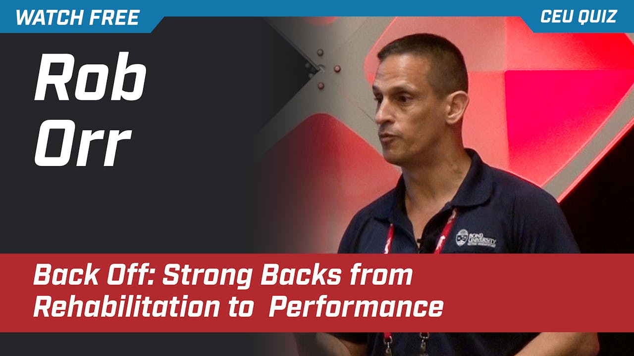 Back Off: Strong Backs from Rehabilitation to Performance - NSCA TV