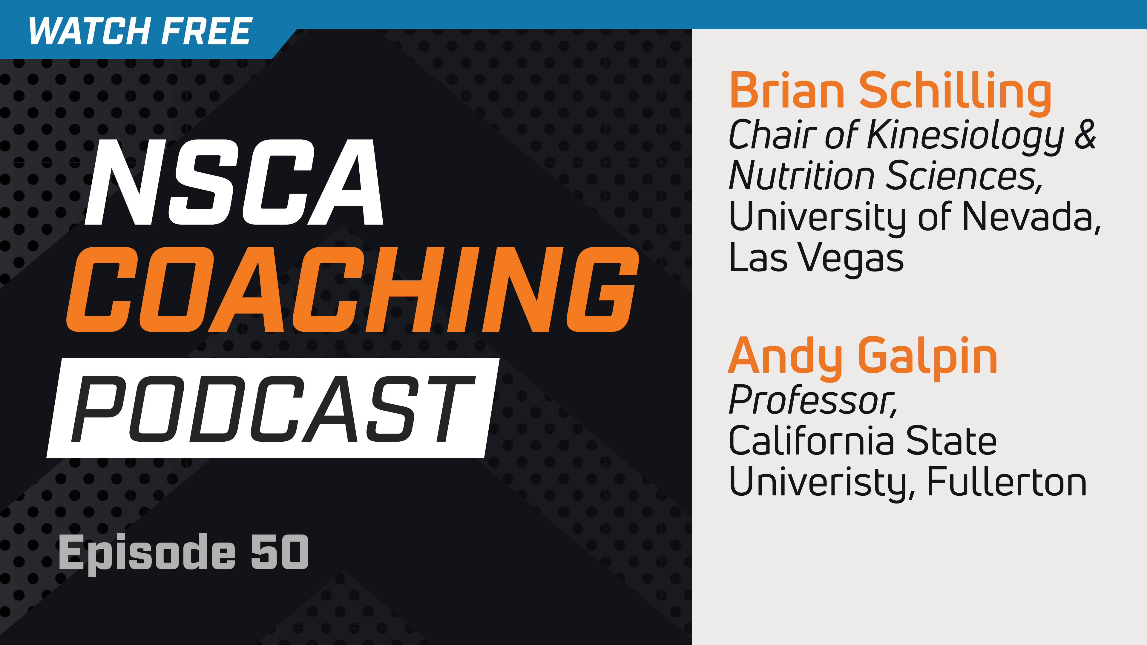 Episode 50 - Brian Schilling & Andy Galpin