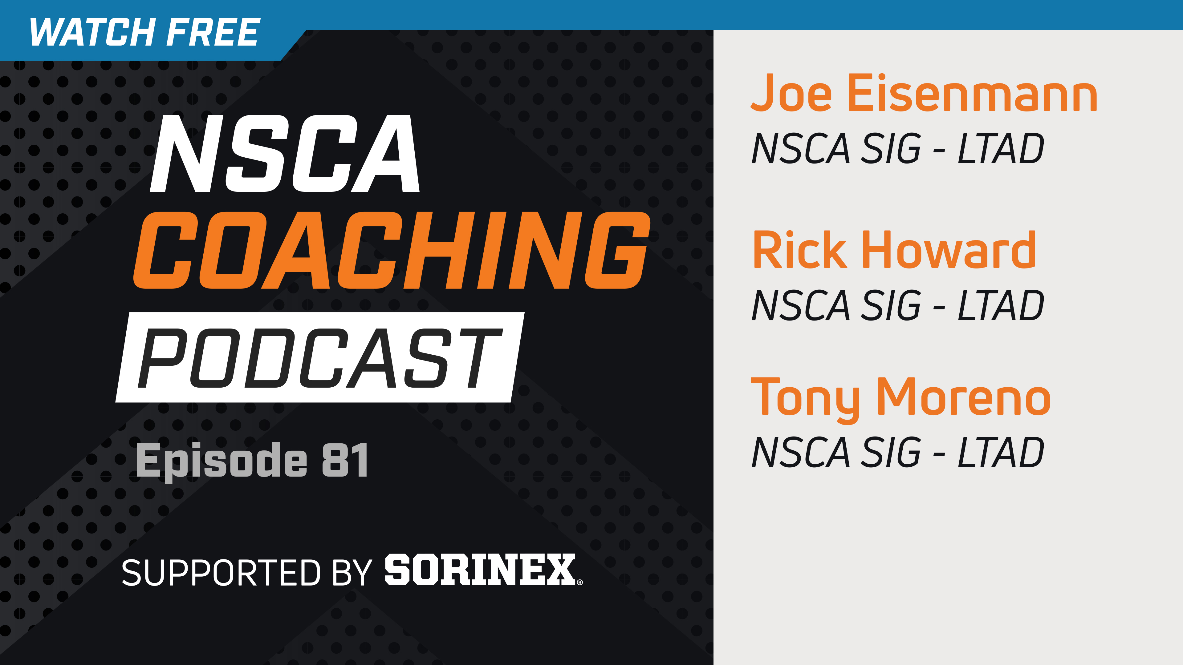 Episode 81 - LTAD - Eisenmann, Howard, Moreno