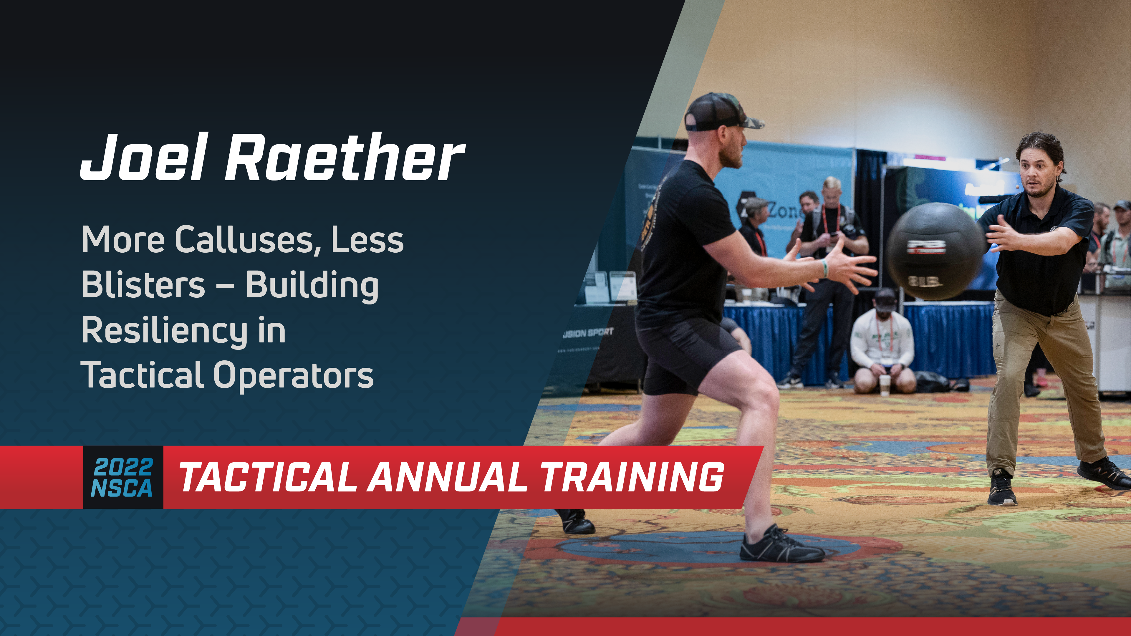 More Calluses, Less Blisters: Building Resiliency in Tactical Operators