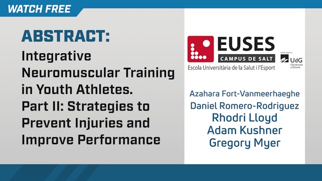 Integrative Neuromuscular Training in Youth Athletes: Part II Injury Prevention
