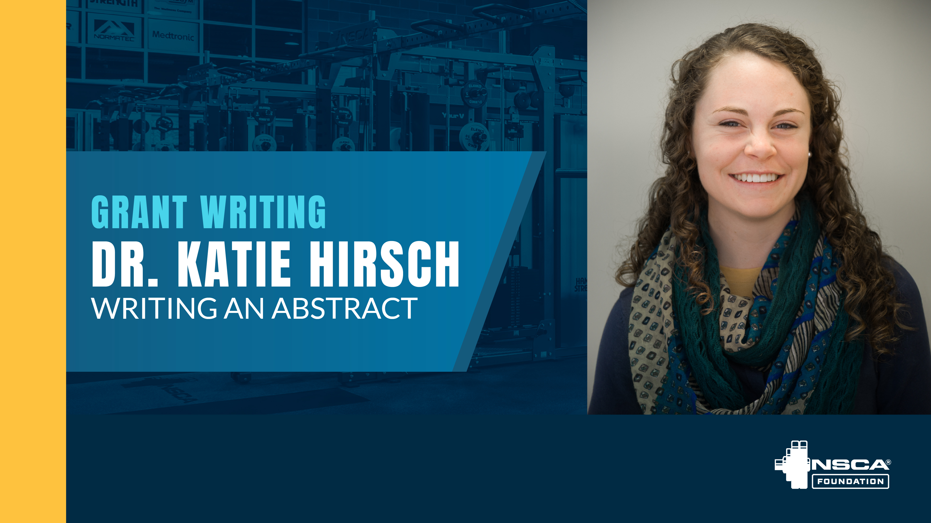 NSCA Foundation Grant Series_How to Write an Abstract for a Grant Proposal