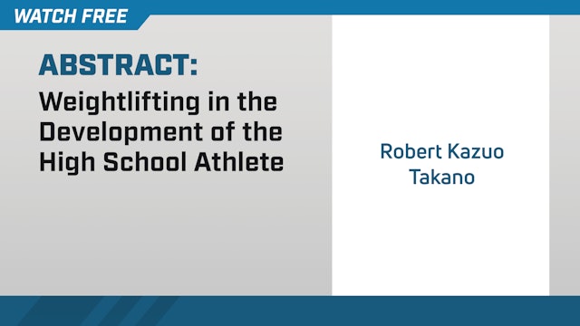Weightlifting in the Development of the High School Athlete
