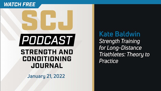 Strength Training for Long-Distance Triathletes: Theory to Practice:Kate Baldwin