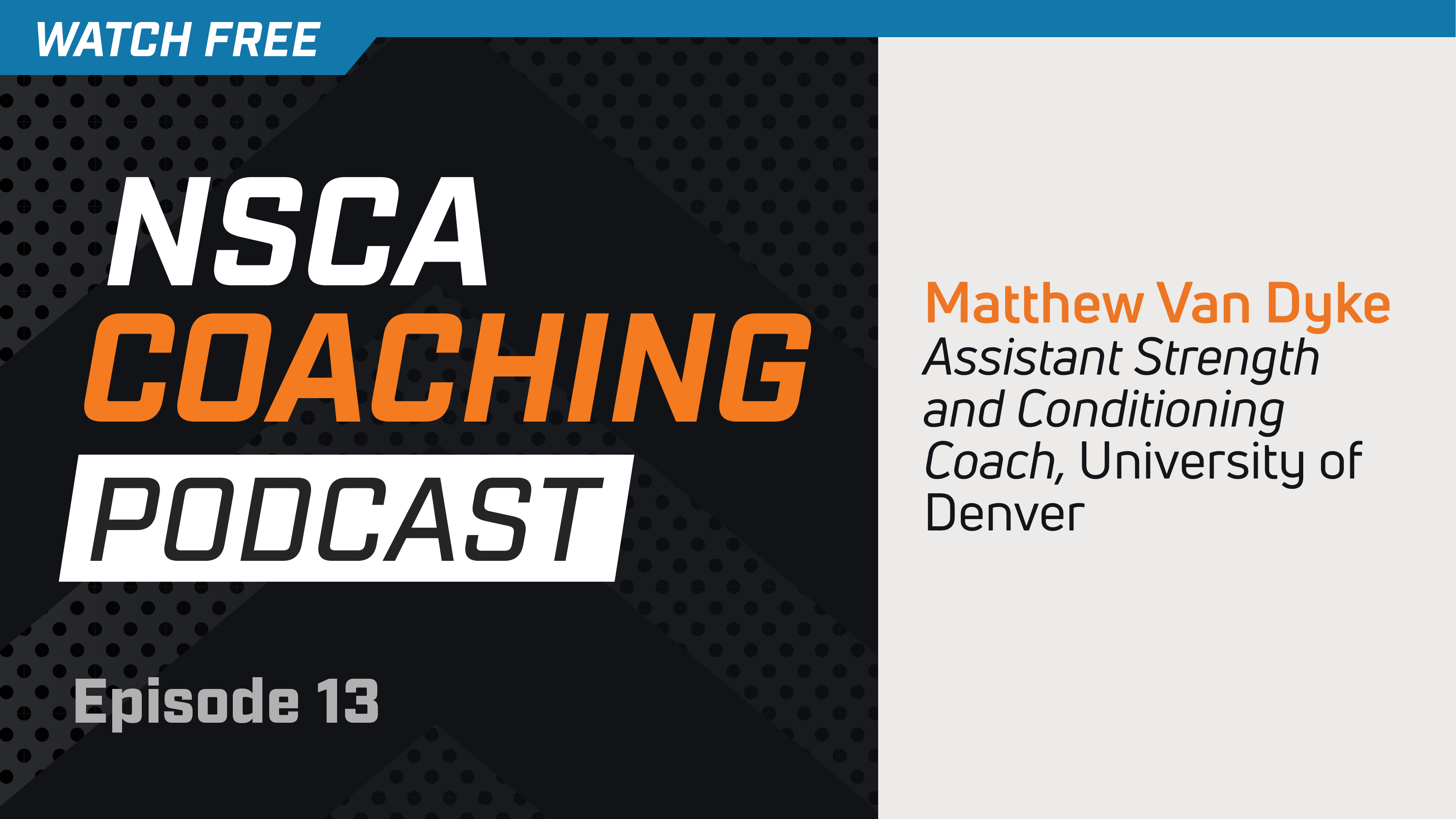 Episode 13 - Matthew Van Dyke