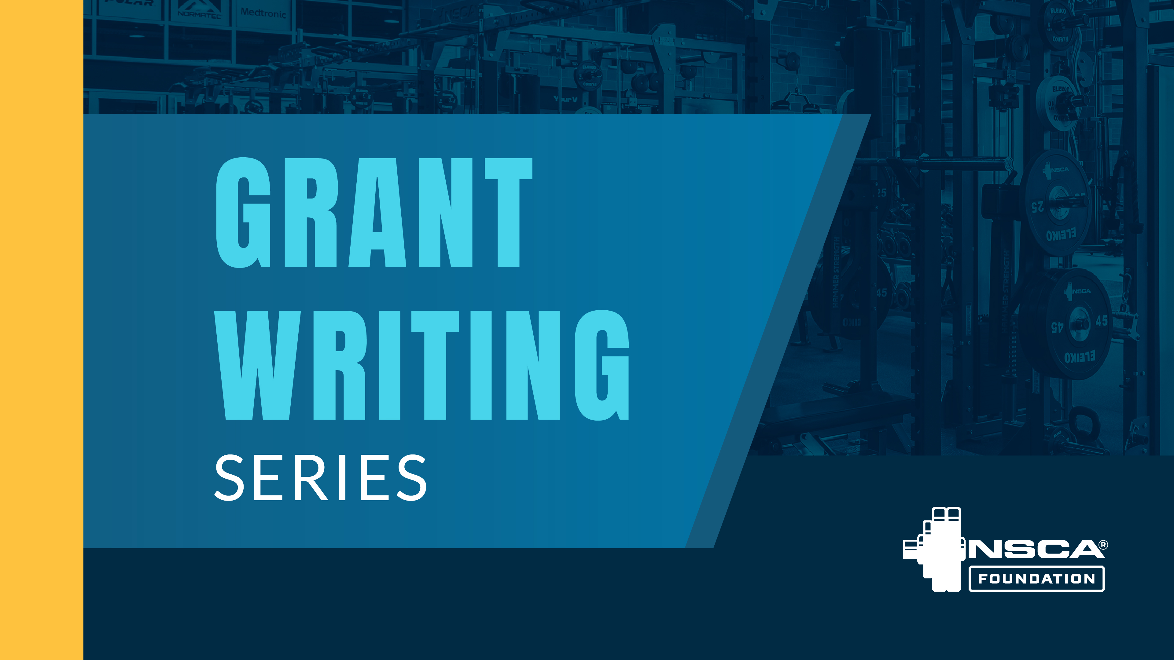 NSCA Foundation Grant Writing Series