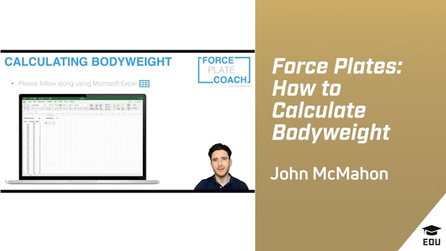 Force Plates: How To Calculate Bodywe...