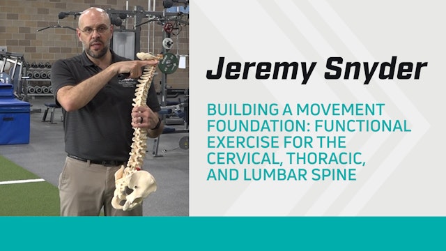 Functional Exercise for the Cervical, Thoracic, and Lumbar Spine