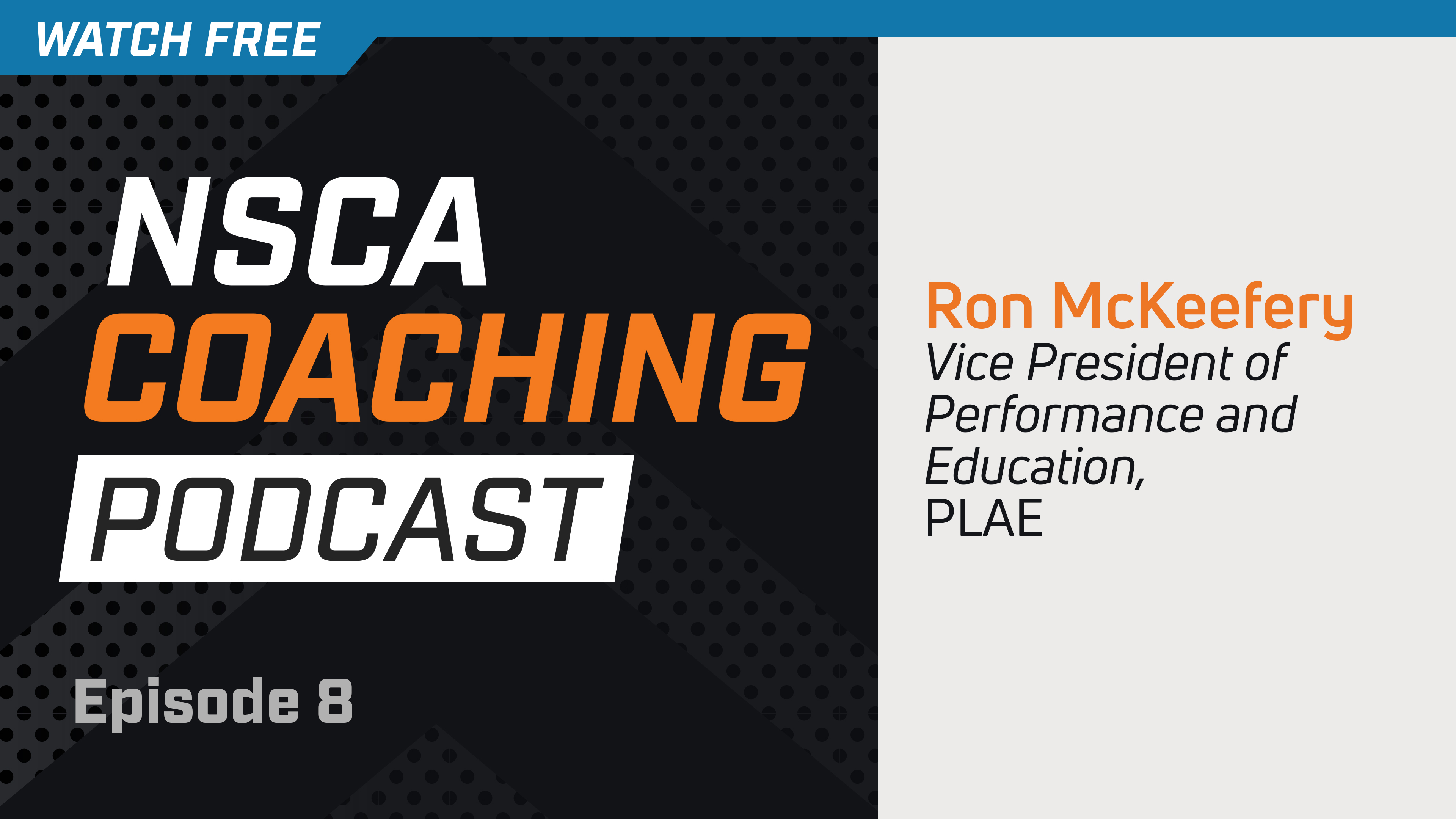 Episode 8 - Ron McKeefery