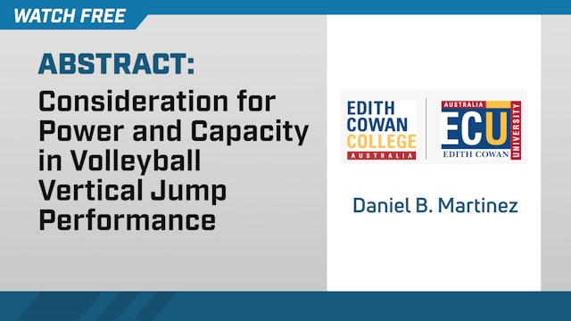Considerations for Power and Capacity in Volleyball Vertical Jump Performance