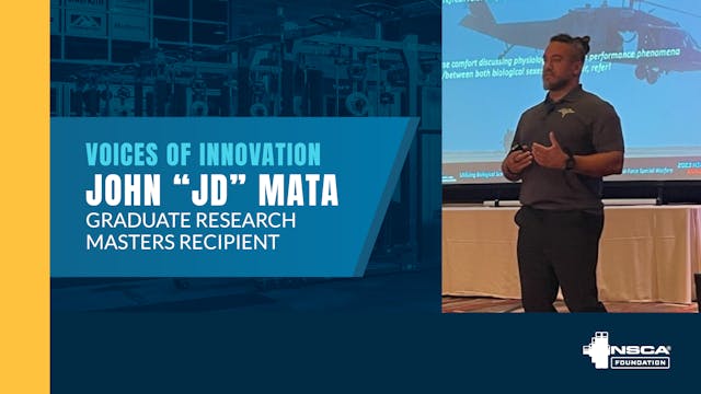 John “JD” Mata, NSCA Foundation Gradu...