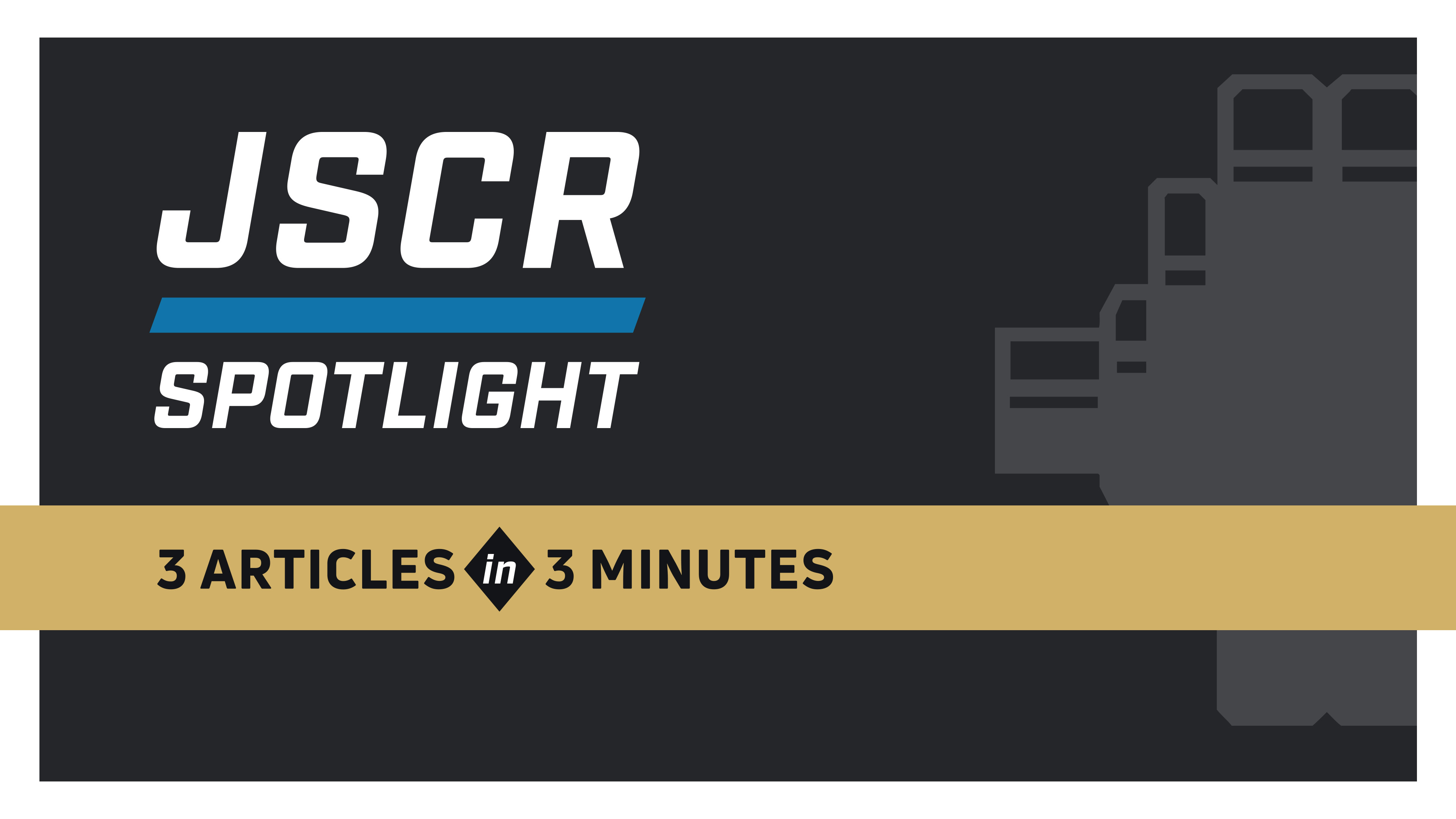 JSCR Spotlight