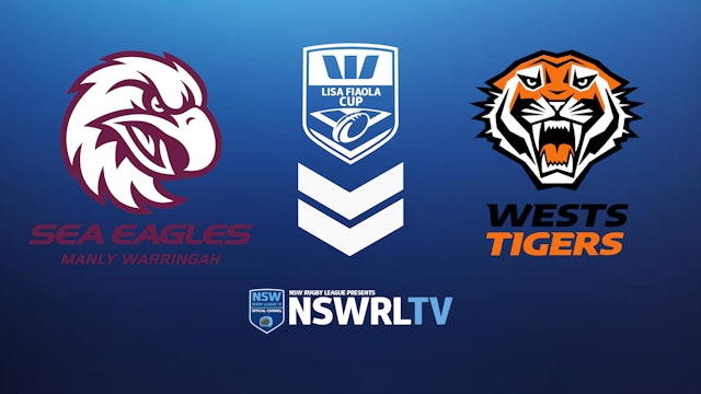 Westpac Lisa Fiaola Cup | Round 9 | Sea Eagles vs Tigers - Part 2