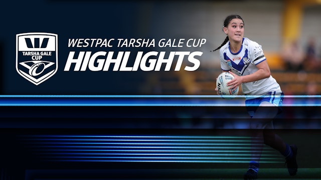 Westpac Tarsha Gale Cup Highlights | Round One | Bulldogs v Eels