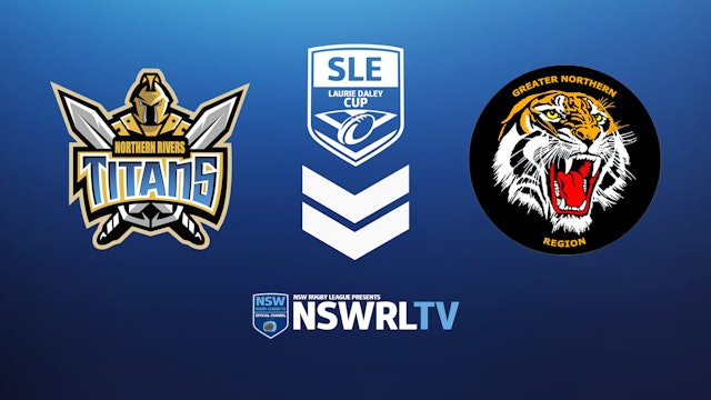 SLE Laurie Daley Cup | Round 4 | NR Titans vs Northern Tigers