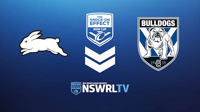 KOE NSW Cup | Round 4 | Rabbitohs vs Bulldogs