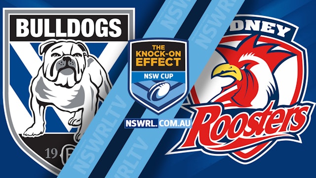 NSWRL TV Highlights | NSW Cup Bulldogs v Roosters - Round Five
