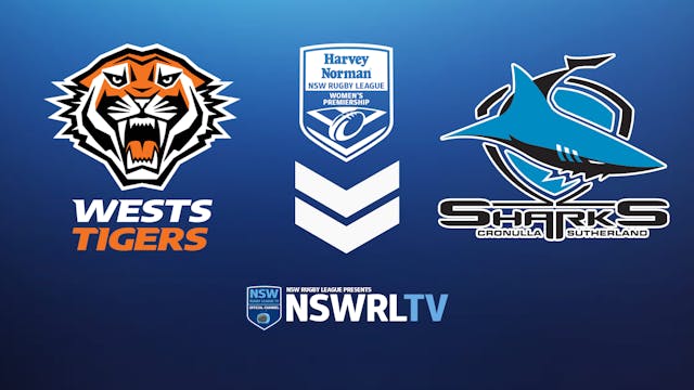 Harvey Norman NSW Womens Premiership | Round 1 | Wests Tigers vs Sharks - Part 2