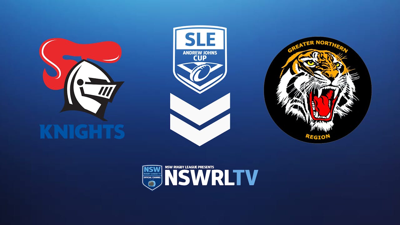 SLE Andrew Johns Cup | Knights vs Northern Tigers