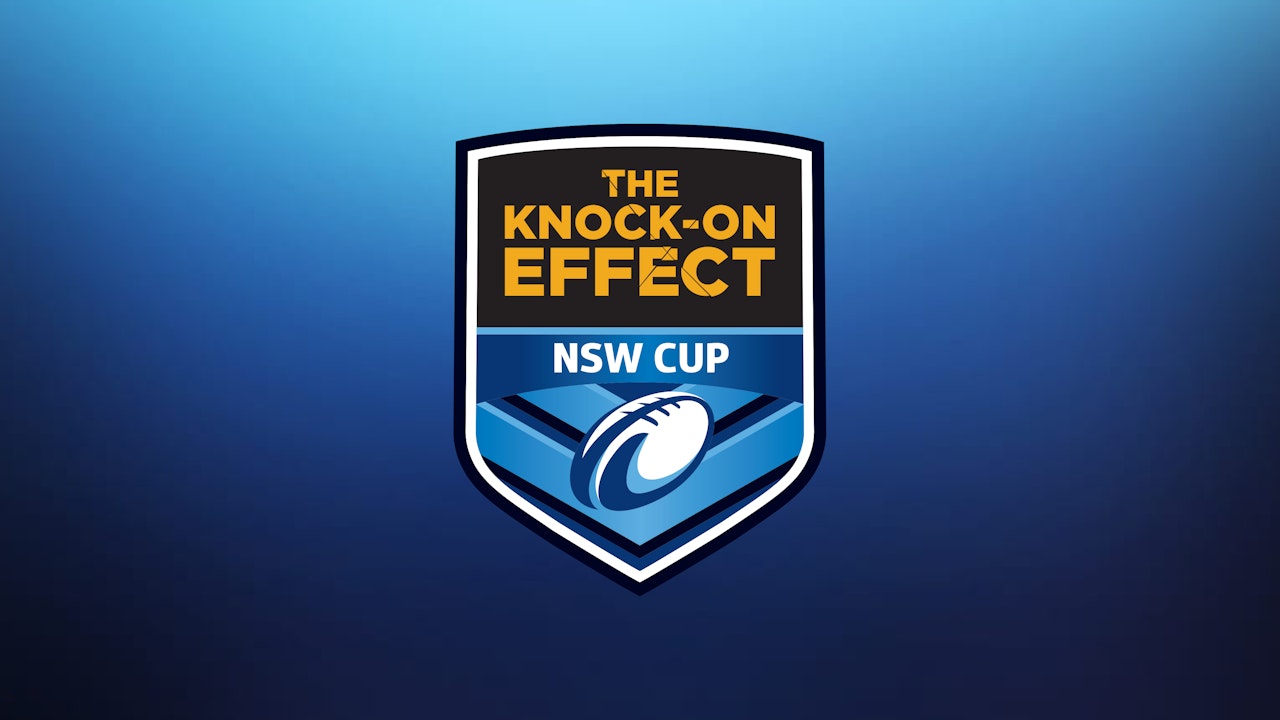 The Knock-On Effect NSW Cup Highlights