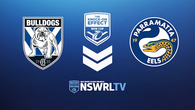 KOE NSW Cup | Round 20 | Bulldogs vs Eels