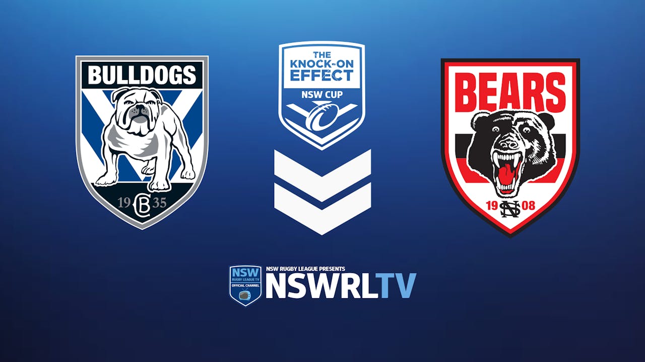 KOE NSW Cup | Round 21 | Bulldogs vs Bears