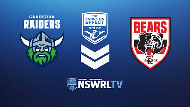 KOE NSW Cup | Round 20 | Raiders vs Bears