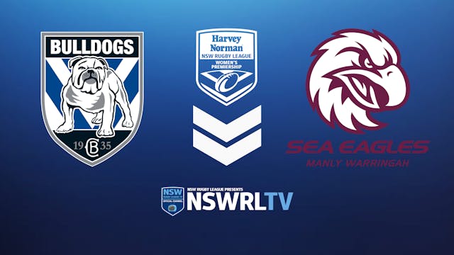 HNWP | Round 10 | Bulldogs vs Sea-Eagles