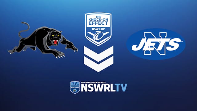 The Knock-On Effect NSW Cup | Round 16 | Panthers v Jets