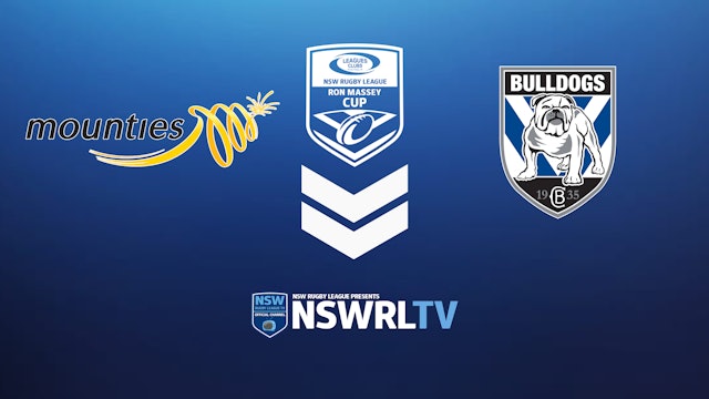 Leagues Clubs Australia Ron Massey Cup | Round 5 | Mounties vs Bulldogs