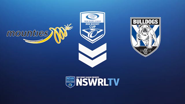 Leagues Clubs Australia Ron Massey Cup | Round 5 | Mounties vs Bulldogs