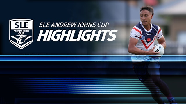 NSWRL TV Highlights | SLE Andrew Johns Cup - Semi Final 