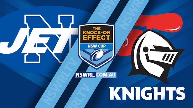 NSWRL TV Highlights | NSW Cup Jets v Knights - Round 11 