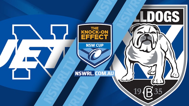 NSWRL TV Highlights | NSW Cup - Jets v Bulldogs Round Two