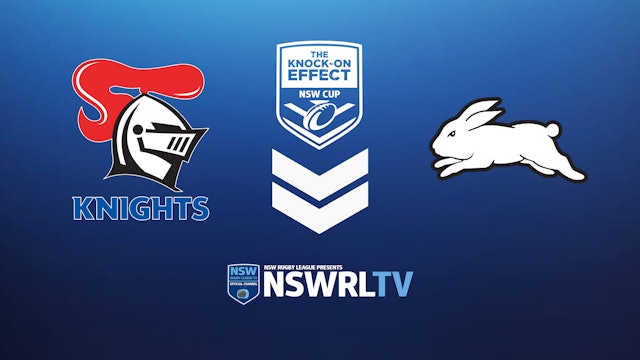 The Knock-On Effect NSW Cup | Round 8 | Knights v Rabbitohs 