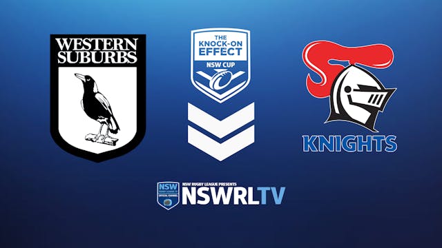 The Knock-On Effect NSW Cup | Round 10 | Magpies v Knights
