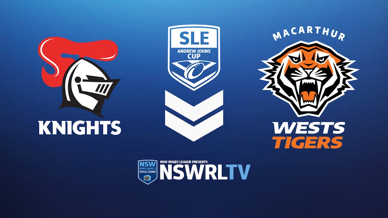 SLE Andrew Johns Cup | FW1 | Knights vs MW Tigers