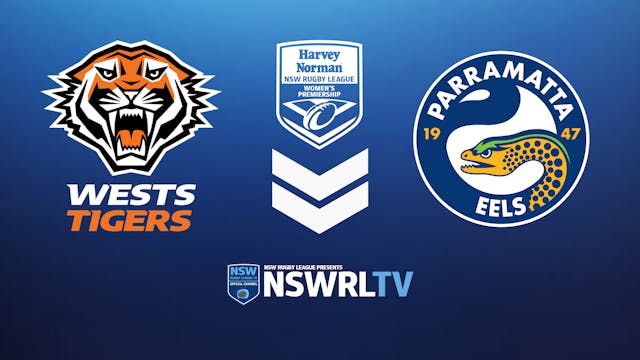 HNWP | Round 7 | Wests Tigers vs Parramatta Eels