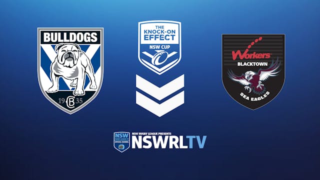 KOE NSW Cup | Round 26 | Bulldogs vs Sea Eagles