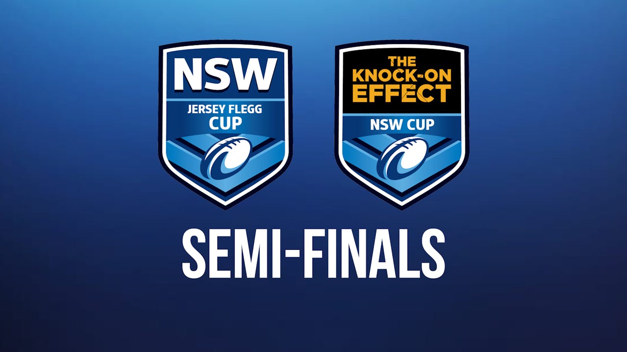 Jersey Flegg Cup and KOE NSW Cup | Semi-Finals