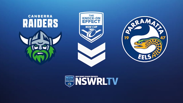 The Knock-On Effect NSW Cup | Round 5 | Raiders v Eels