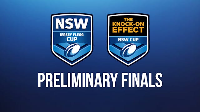 Jersey Flegg Cup and KOE NSW Cup | Prelim Finals