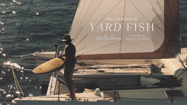 Yardfish with Trevor Gordon