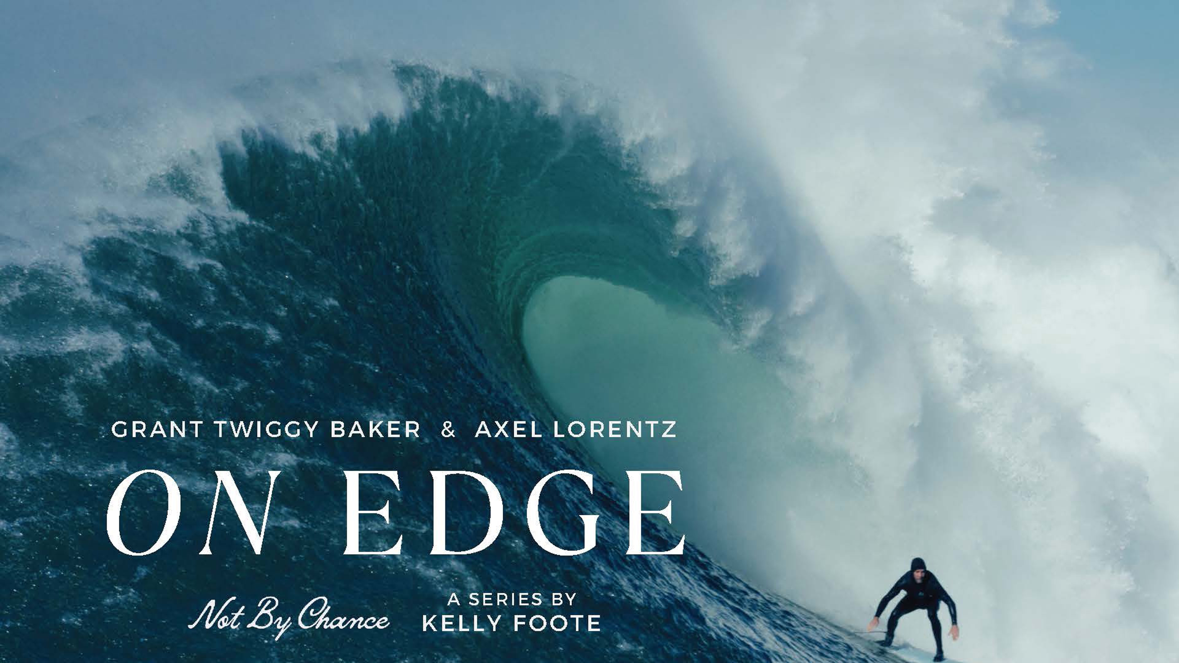 On Edge with Axel Lorentz & Grant 'Twiggy' Baker