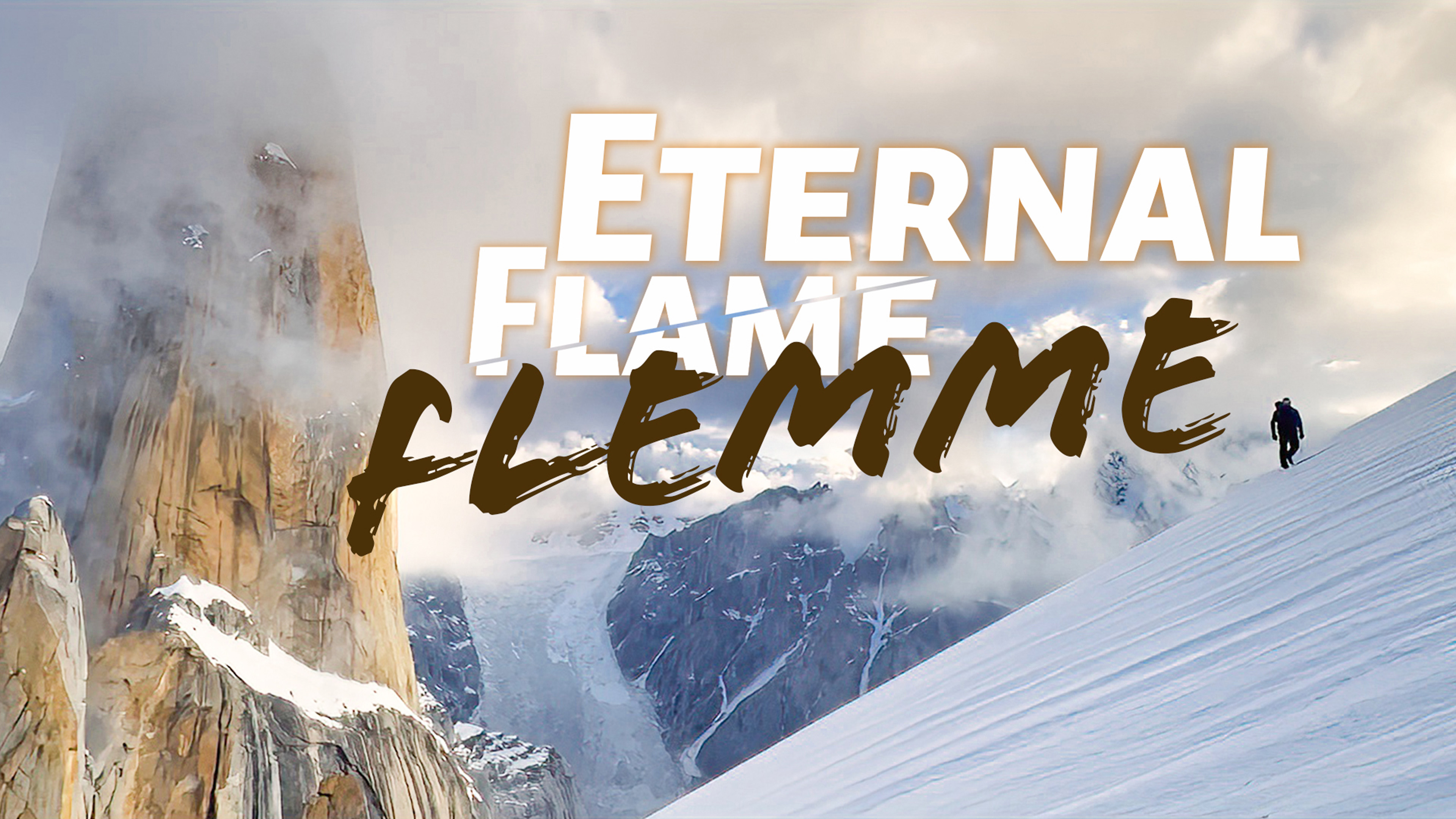 Eternal Flame / Eternal Flemme