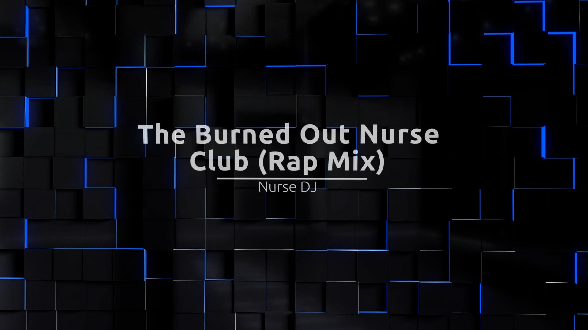 The Burned-Out Nurse Club (Rap Mix)