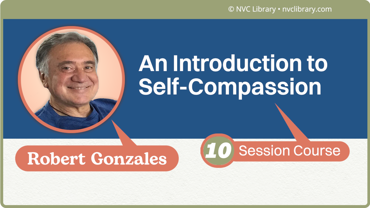 An Introduction to Self-Compassion: 10 Session Course