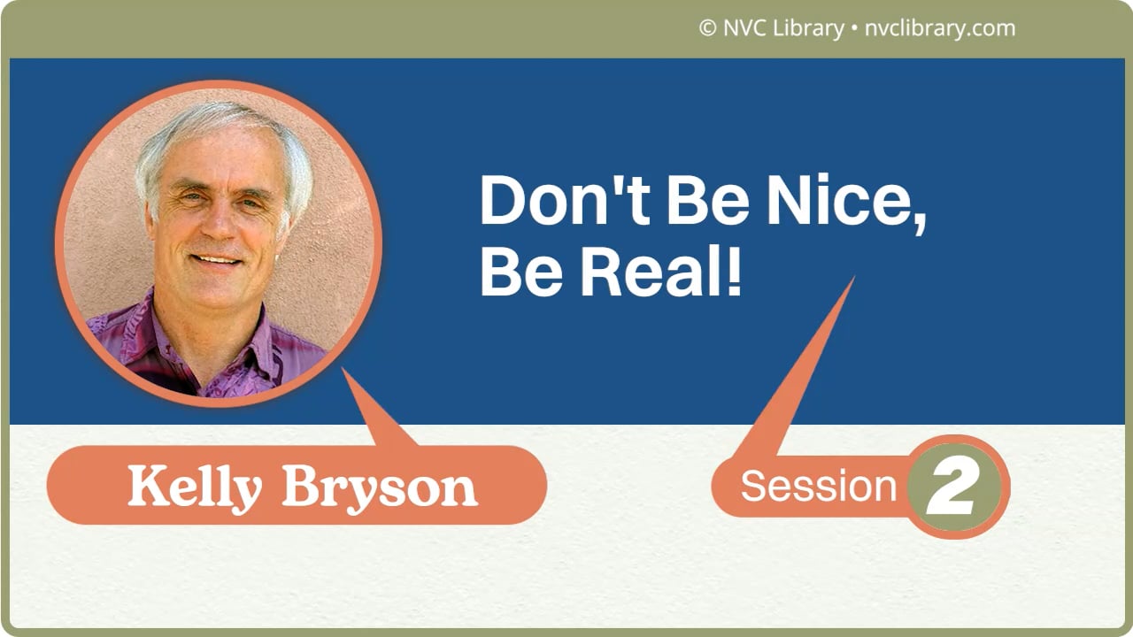 Don't Be Nice, Be Real: Session 2