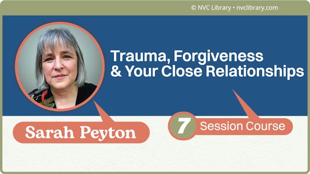 Trauma, Forgiveness & Your Close Relationships